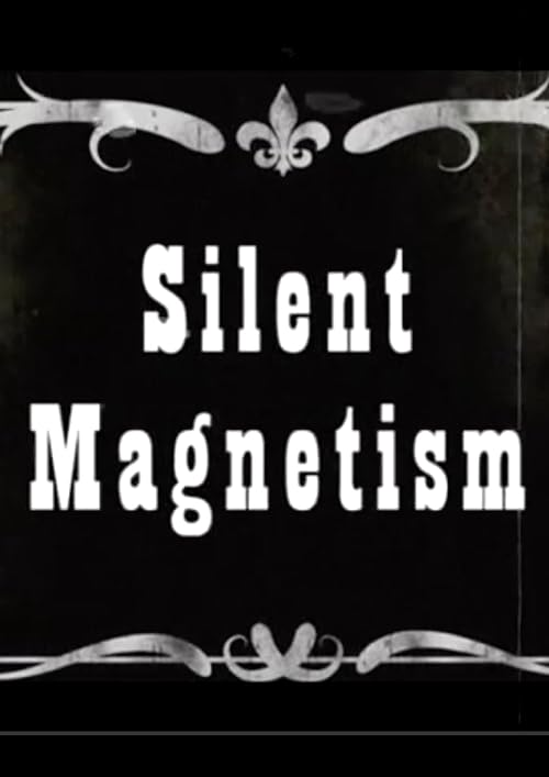 Silent Magnetism