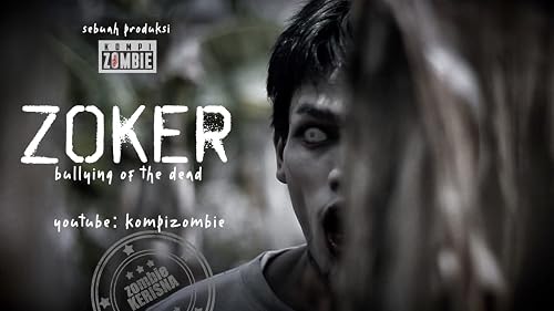 ZoKer: Bullying of the Dead
