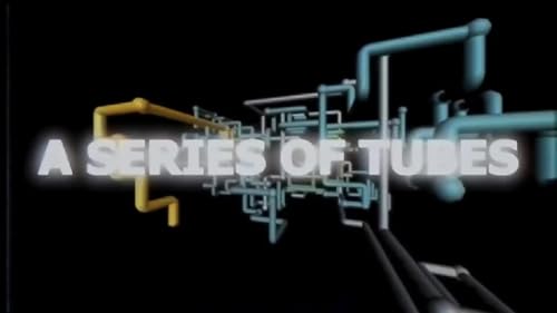 A Series of Tubes