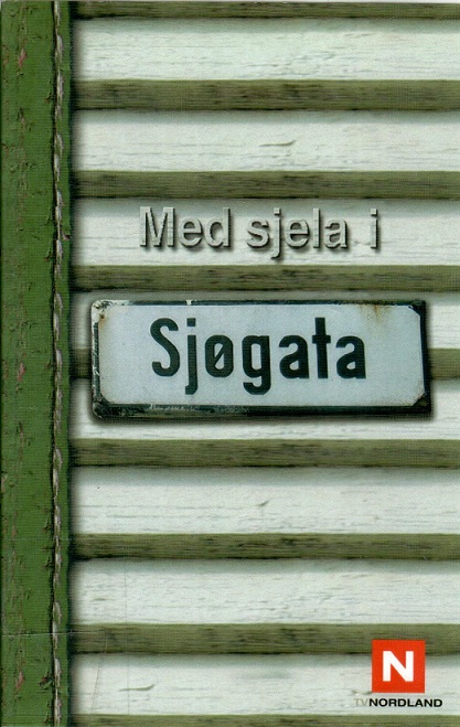 Med sjela i Sjøgata