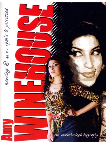 Amy Winehouse: Revving 4500 Rps - Justified Unauthorized