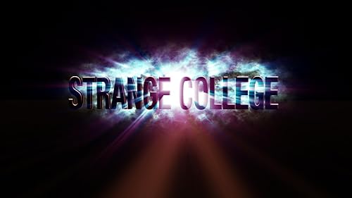 Strange College