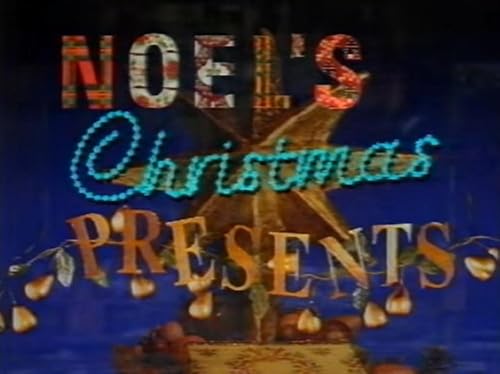 Noel's Christmas Presents