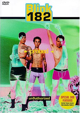 Blink 182: Probed Unauthorized