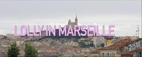 Lolly in Marseille