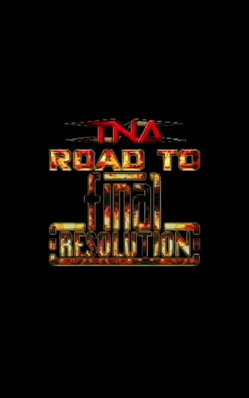 TNA: Road to Final Resolution