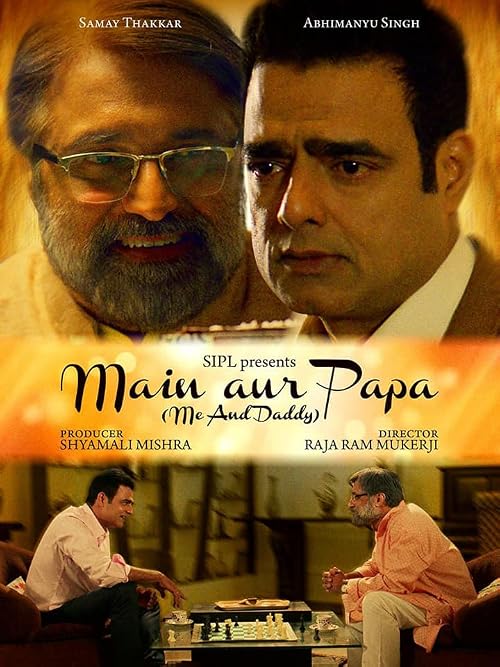 Main aur Papa
