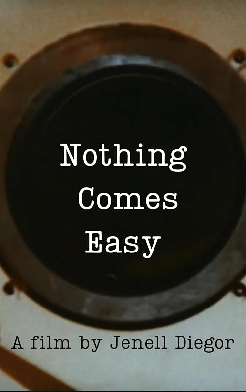 Nothing Comes Easy