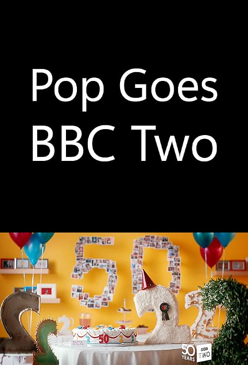 Pop Goes BBC Two