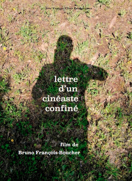 Lettre d'un cinéaste confiné