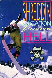 Shreddin' Vacation from Hell