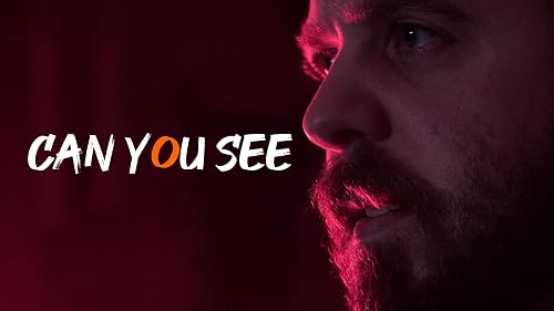Can You See