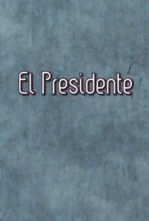 El Presidente