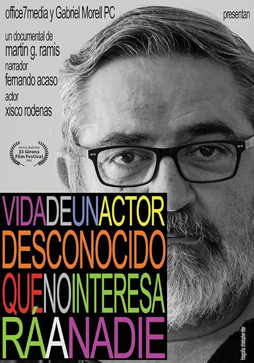Vida de un Actor Desconocido que no Interesará a Nadie
