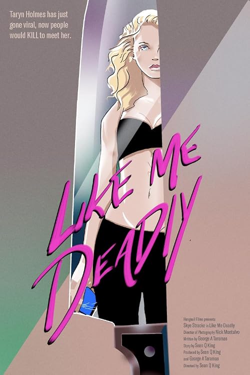 Like Me Deadly