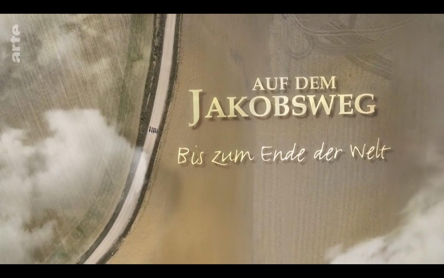Auf dem Jakobsweg - Bis zum Ende der Welt