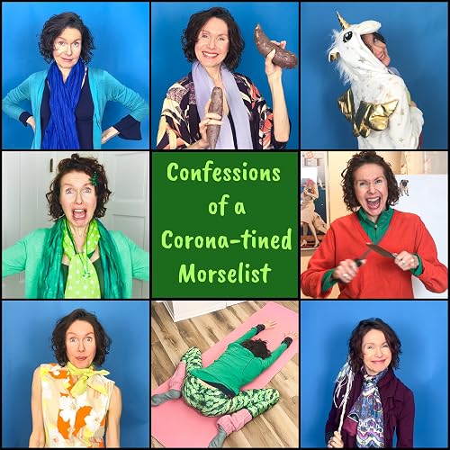 Confessions of a Corona-tined Morselist