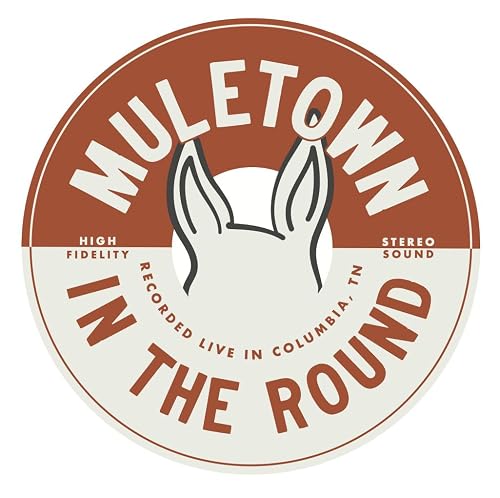 Muletown in the Round