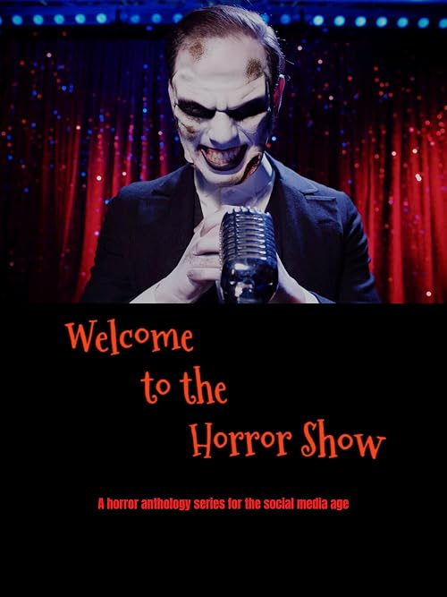 Welcome to the Horror Show
