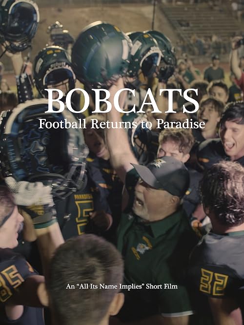 Bobcats: Football Returns to Paradise