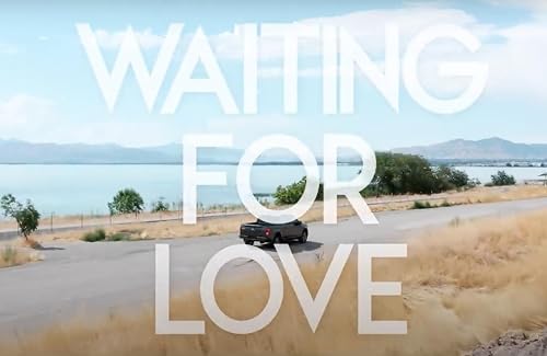Waiting for Love
