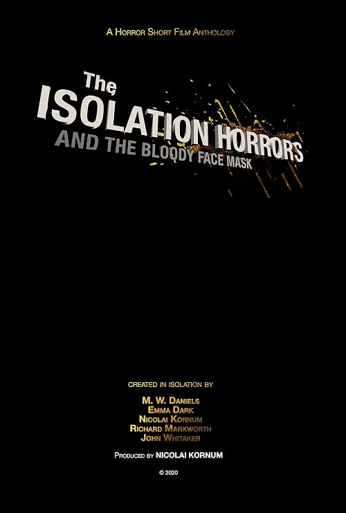 The isolation Horrors