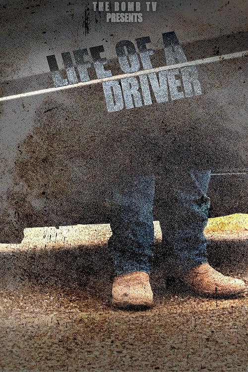 Life of A Driver