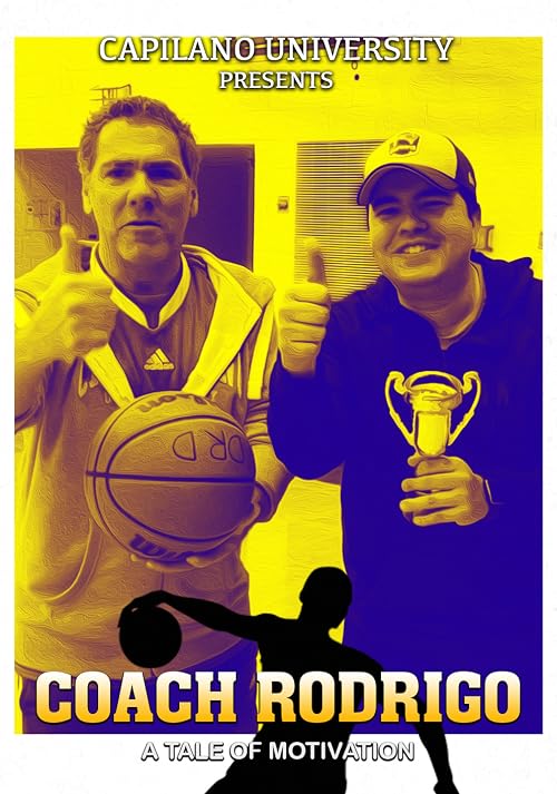 Coach Rodrigo: A Tale of Motivation