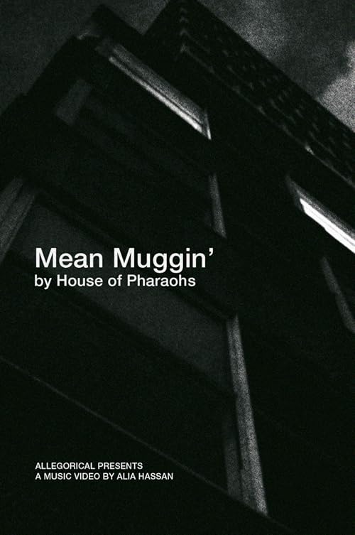 House of Pharaohs - Mean Muggin'
