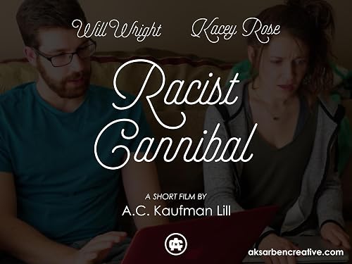 Racist Cannibal