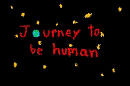 Journey to Be Human