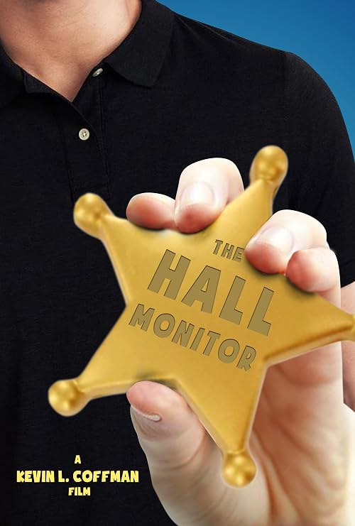 The Hall Monitor