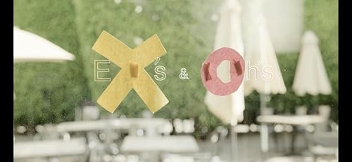 Ex's and Oh's
