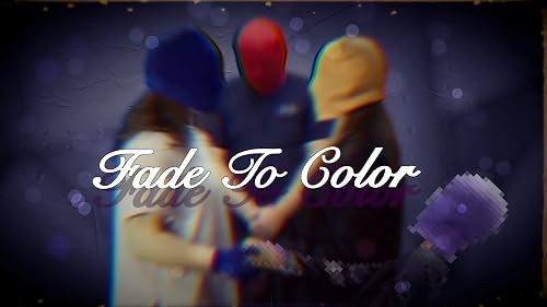 Fade to Color