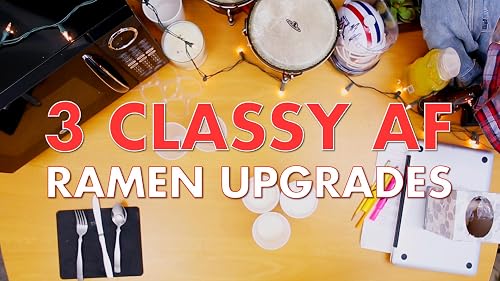 3 Classy AF Ramen Upgrades