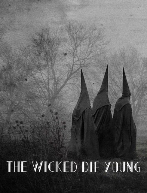 The last midnight chapter 2: The Wicked Die Young