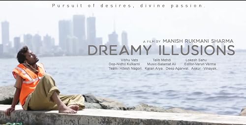 Dreamy illusions