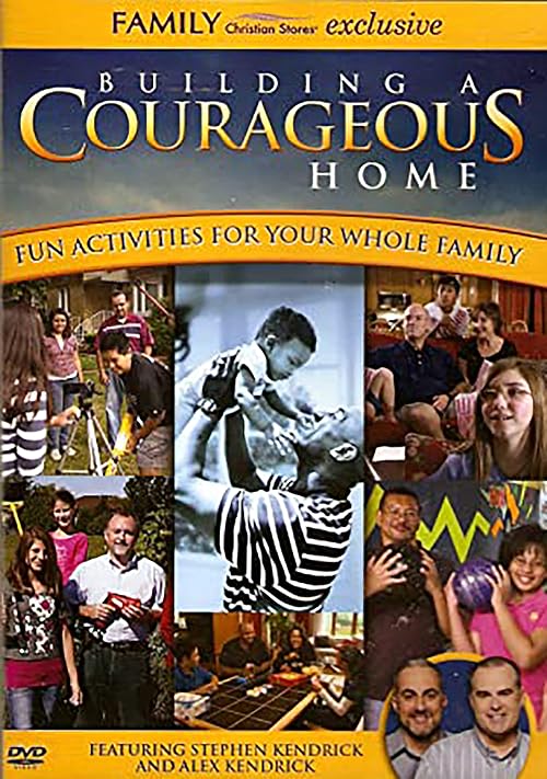 Building a Courageous Home