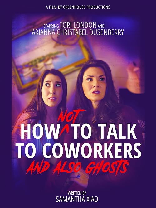 How Not to Talk to Co-workers and Also Ghosts
