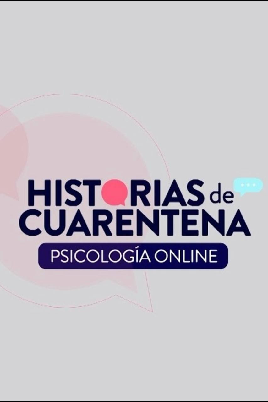 Historias de Cuarentena: Psicología Online
