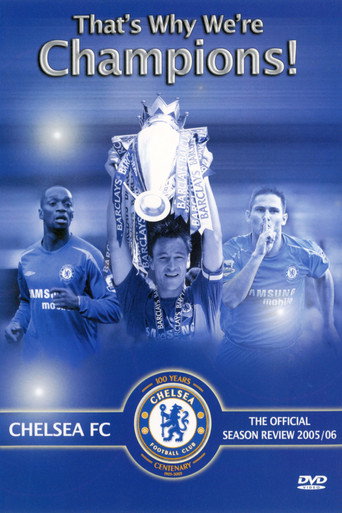 That's Why We're Champions: Chelsea FC Official Season Review 2005/06