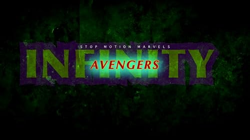 Avengers: Infinity - Stop Motion Movie