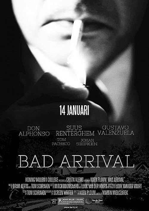 Bad Arrival