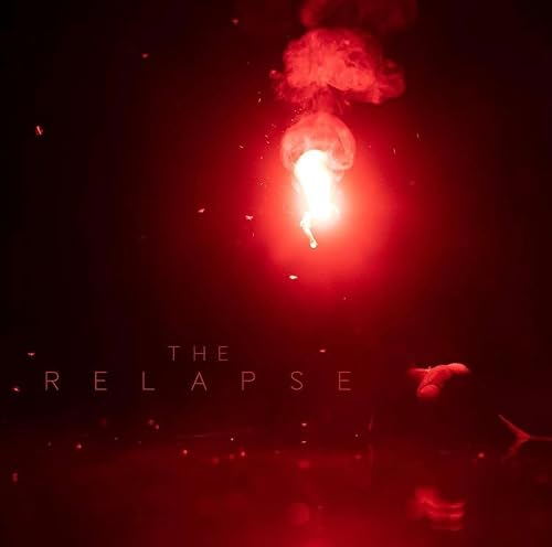 The Relapse