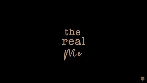 The Real Me
