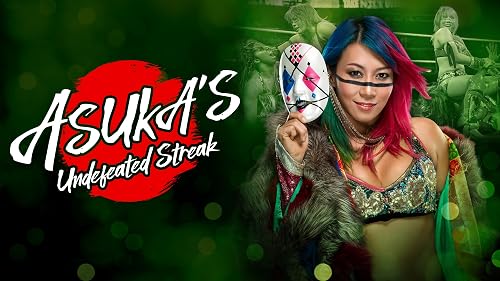 Best of Asuka's Undefeated Streak