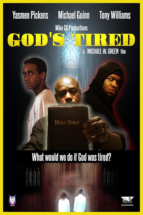 God's Tired