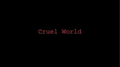 Cruel World