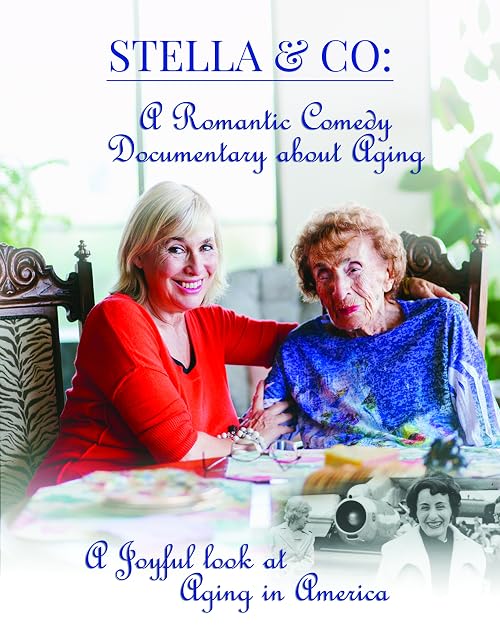 Stella & Co: a Romantic Musical Comedy Documentary about Aging
