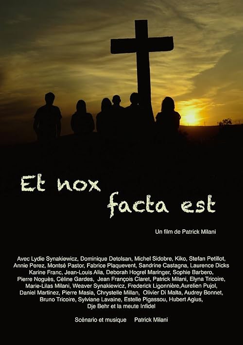 Et nox facta est